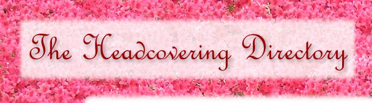 The Christian Headcovering Directory The Christian Head Covering Directory